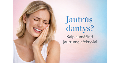Priemonės jautriems dantims – kaip sumažinti jautrumą ir ką rinktis?